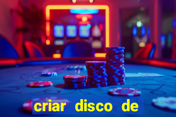 criar disco de boot windows